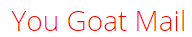 YouGoatMail.com Discount An Extra 20% Off Site-wide